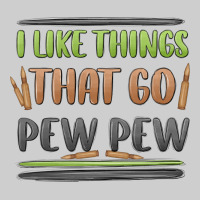 I Like Things That Go Pew Pew Premium Sweatshirt | Teevron