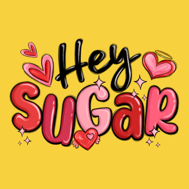 Hey Sugar Valentines Day Premium Sweatshirt by MaliasSmallBusiness | Teevron