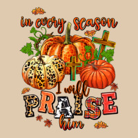 In Every Season I Will Praise Him Classic Tee | Teevron