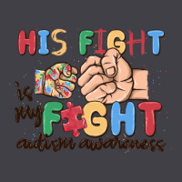 His Fight Is My Fight Autism Awareness Heavyweight Hoodie | Teevron
