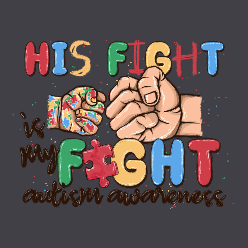 His Fight Is My Fight Autism Awareness Heavyweight Hoodie by MaliasSmallBusiness | Teevron