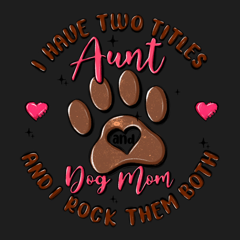 I Have Two Titles Aunt And Dog Mom Heavyweight Hoodie by MaliasSmallBusiness | Teevron