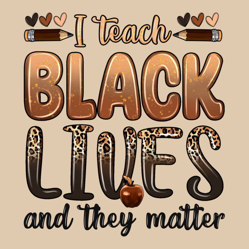 I Teach Black Lives And They Matter Heavyweight Sweatshirt by Zillion Design Studio | Teevron