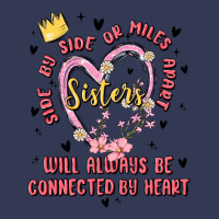 Side By Side Or Miles Apart Sisters Will Always Be Connected By Heart Heavyweight Hoodie | Teevron