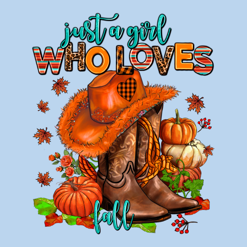 Jusr A Girl Who Loves Fall  Cowgirl Classic Tee by AdoDesignShop | Teevron