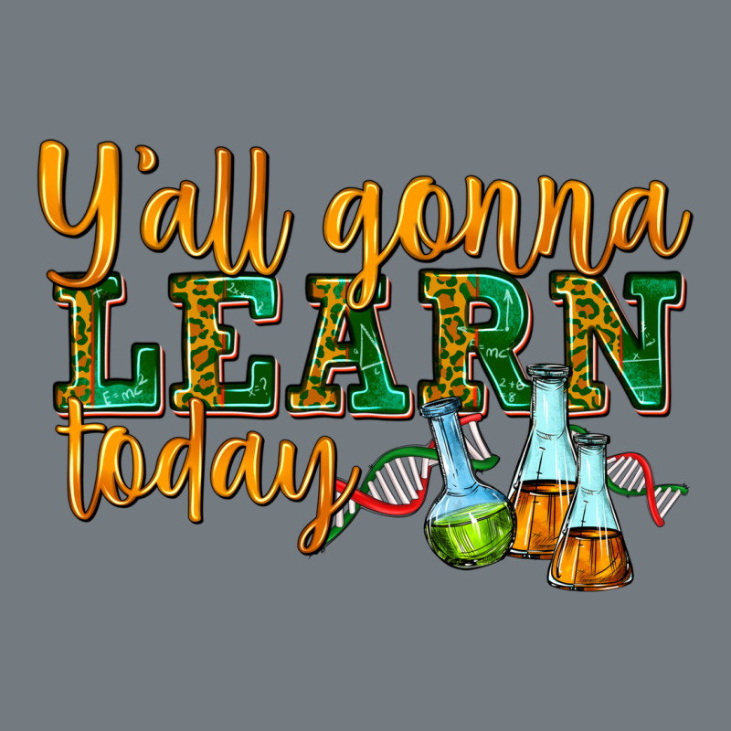 Yall Gonna Learn Today Heavyweight Sweatshirt by texasbilliewilder | Teevron