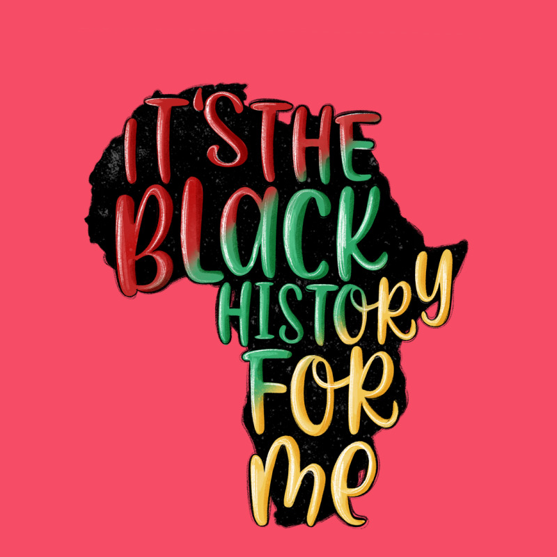 Its The Black History For Me Premium Sweatshirt by MaliasSmallBusiness | Teevron