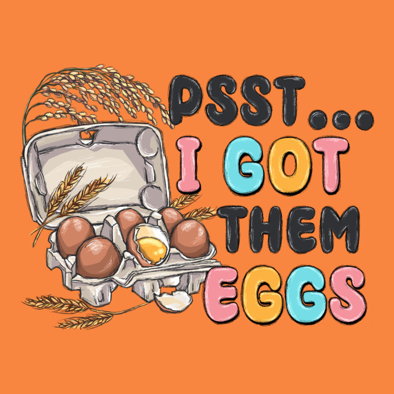 Psst I Got Them Eggs Premium Sweatshirt by MaliasSmallBusiness | Teevron