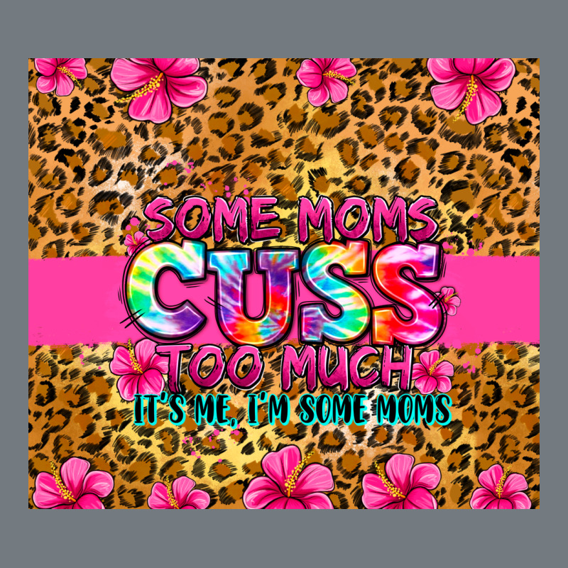 Some Moms Cuss Too Much It's Me I'm Some Moms Heavyweight Sweatshirt by Zillion Design Studio | Teevron