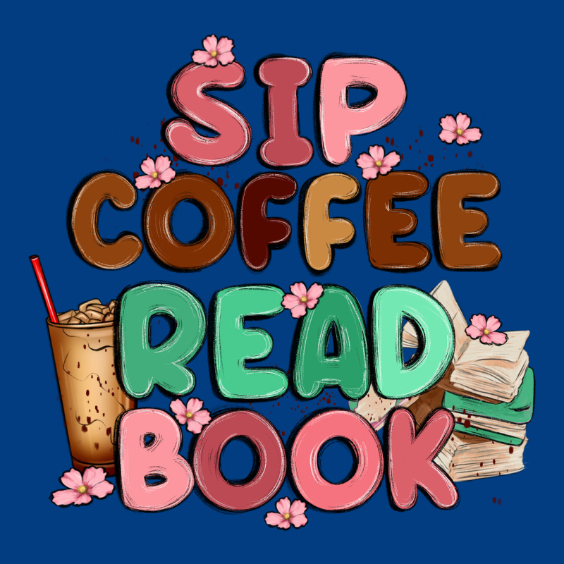 Sip Coffee Read Book Premium Sweatshirt by MaliasSmallBusiness | Teevron