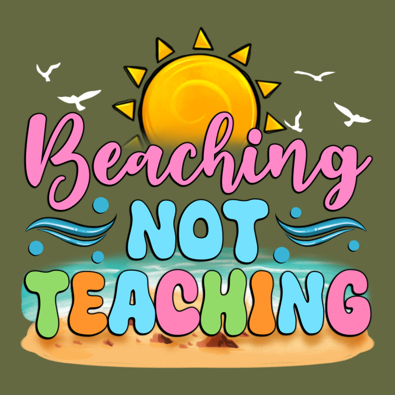 Beaching Not Teaching Long Sleeve Tee by JahusDesignShop | Teevron
