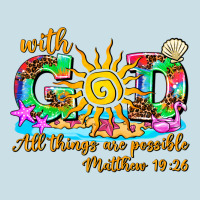 With God All Things Are Possible Summer Ladies Tee | Teevron