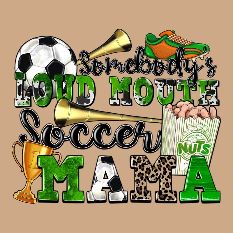 Somebody's Loud Mouth Soccer Mama Vintage Hoodie by Zillion Design Studio | Teevron