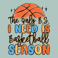The Only B.s. I Need Is Basketball Season Premium Sweatshirt | Teevron