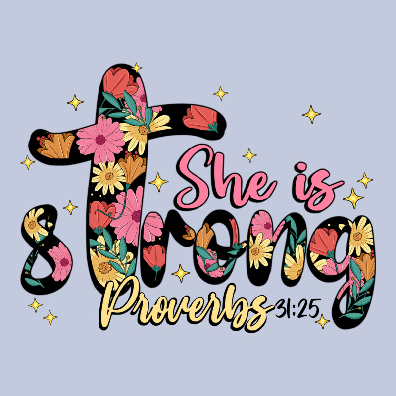 She Is Strong Proverbs 31 25 Long Sleeve Tee by JahusDesignShop | Teevron