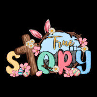 True Story Easter Premium Sweatshirt | Teevron