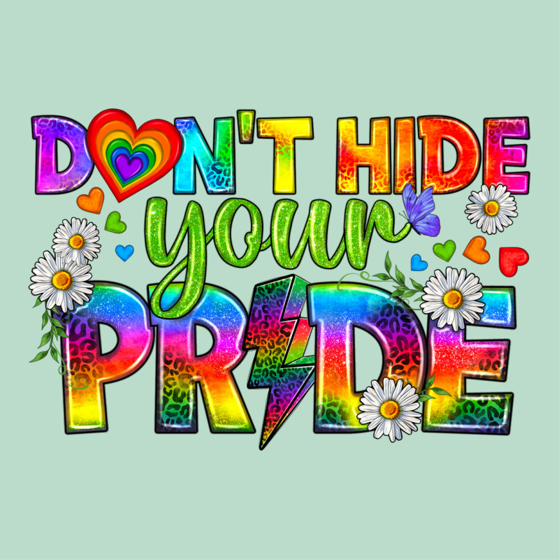 Lgbtq+ Don't Hide Your Pride Premium Hoodie by BundleAndBundleShop | Teevron