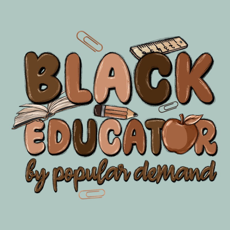 Black Educator By Popular Demand Premium Sweatshirt by MaliasSmallBusiness | Teevron