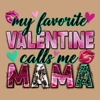 My Favorite Valentine Calls Me Mama Vintage Tee | Teevron