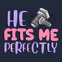 He Fits Me Perfectly Premium Sweatshirt | Teevron