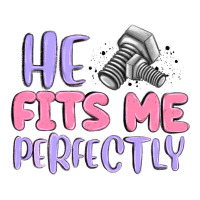 he fits me perfectly | Teevron