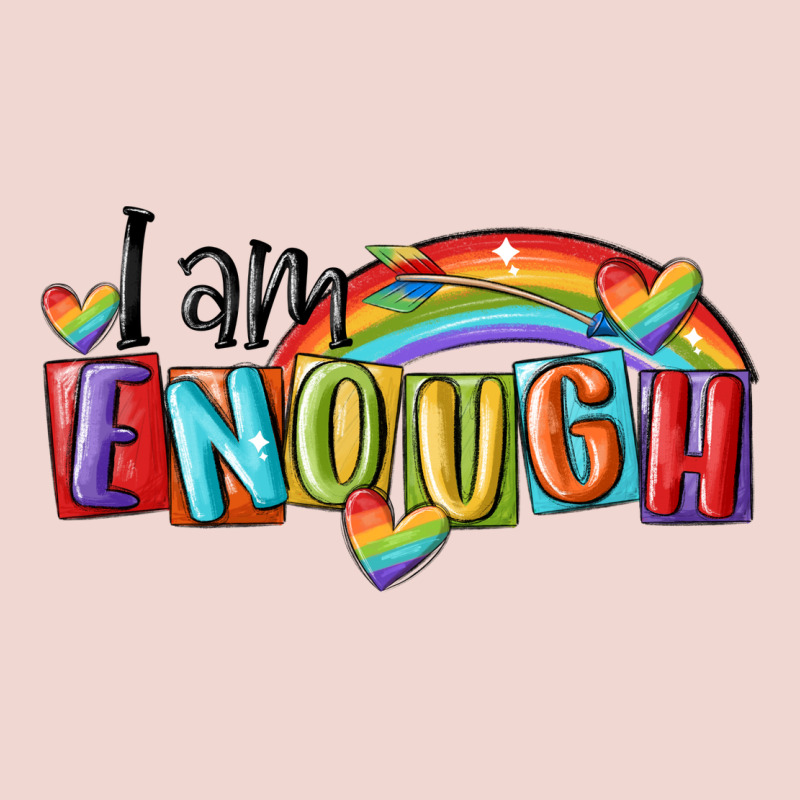 I Am Enough Lgbt Premium Sweatshirt by MaliasSmallBusiness | Teevron