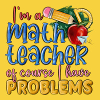 Im A Math Teacher Of Course I Have Problems Premium Sweatshirt | Teevron