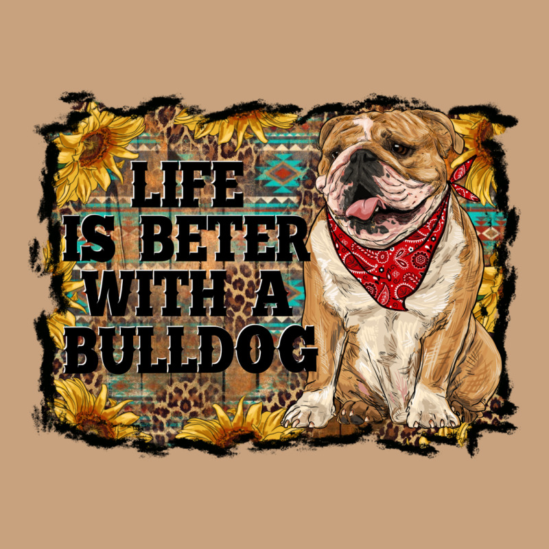 Life Is Better With A Bulldog Vintage Tee by RanaPortraitStore | Teevron