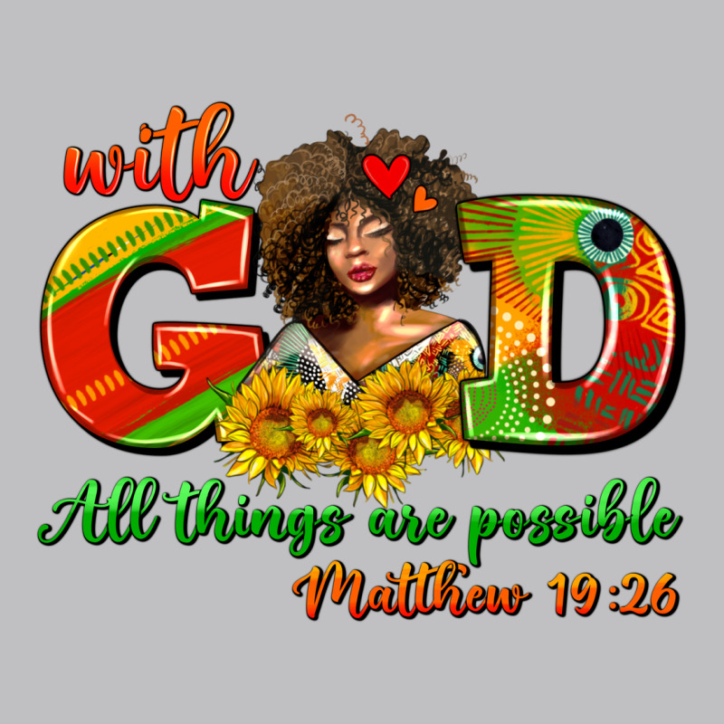 With God All Things Are Possible Juneteenth Long Sleeve Tee by AdoDesignShop | Teevron