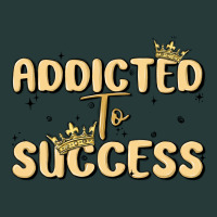 Addicted To Success Premium Sweatshirt | Teevron