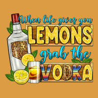 When Life Gives You Lemons Grab The Vodka Urban Heavy Tee | Teevron