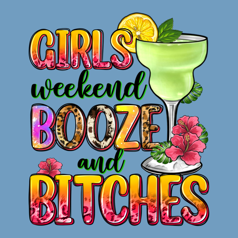 Girls Weekend Booze And Bitches Urban Heavy Tee by Zillion Design Studio | Teevron
