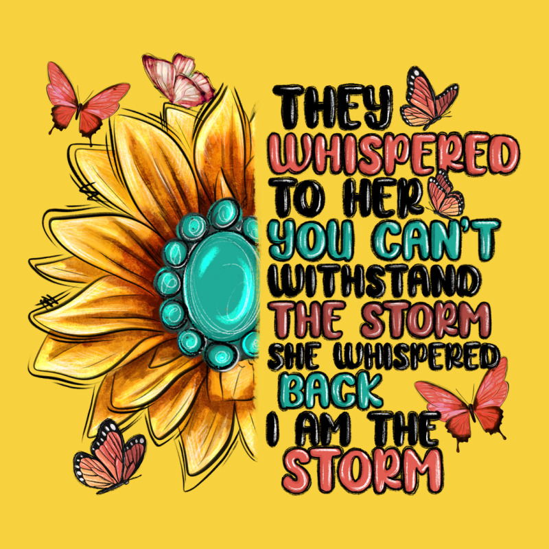 They Whispered To Her You Can't Withstand The Stor Premium Sweatshirt by MaliasSmallBusiness | Teevron