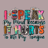 I Speak My Mind Because It Hurts To Bite My Tongue Vintage Hoodie | Teevron