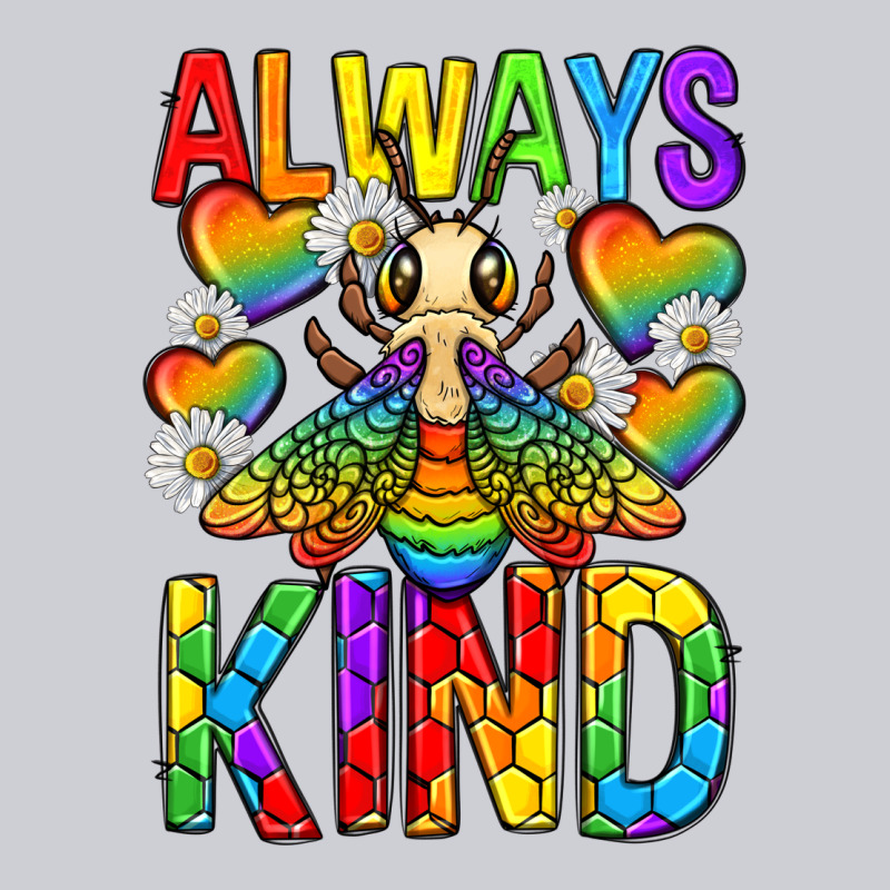 Always Bee Kind Pride Lgbtq Heavyweight Sweatshirt by texasbilliewilder | Teevron