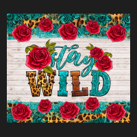 Stay Wild Classic Tee | Teevron