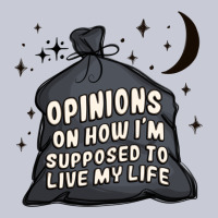Opinions On How I'm Supposed To Live My Life Heavyweight Hoodie | Teevron