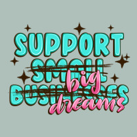 Support Small Businesses Big Dreams Heavyweight Hoodie | Teevron