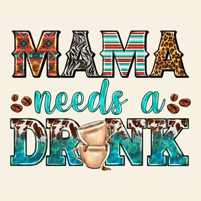 Mama Needs A Drink Vintage Tee by texasbilliewilder | Teevron