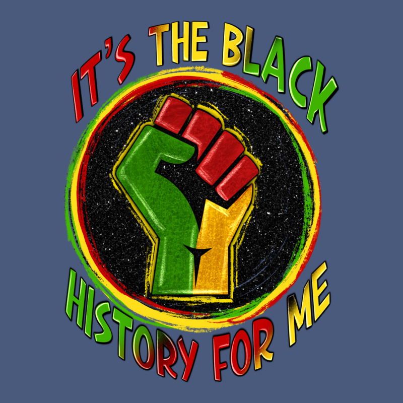 It's The Black History For Me Vintage Hoodie by Zillion Design Studio | Teevron