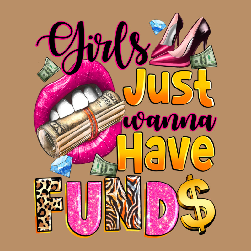 Girls Just Wanna Have  Funds Vintage Hoodie by texasbilliewilder | Teevron