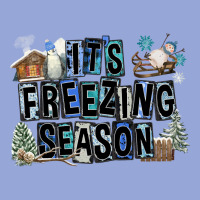 It's Freezing Season Classic Tee | Teevron