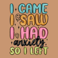 I Came I Saw I Had Anxiety So I Left Heavyweight Hoodie | Teevron