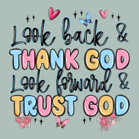 Look Back And Thank God Look Forward And Trust God Heavyweight Hoodie | Teevron