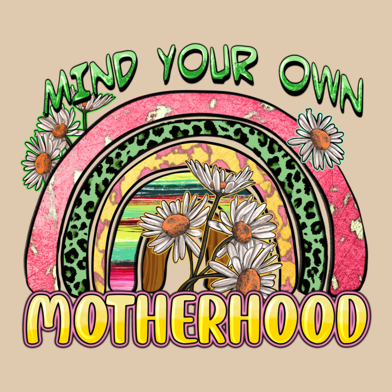 Mind Your Own Motherhood Heavyweight Sweatshirt by Zillion Design Studio | Teevron