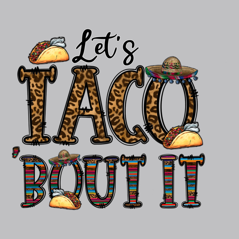 Let's Taco Bout It Long Sleeve Tee by CowhideDigitalArt | Teevron