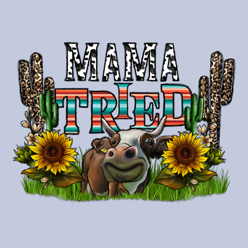 Mama Tried1 Long Sleeve Tee by CowhideDigitalArt | Teevron