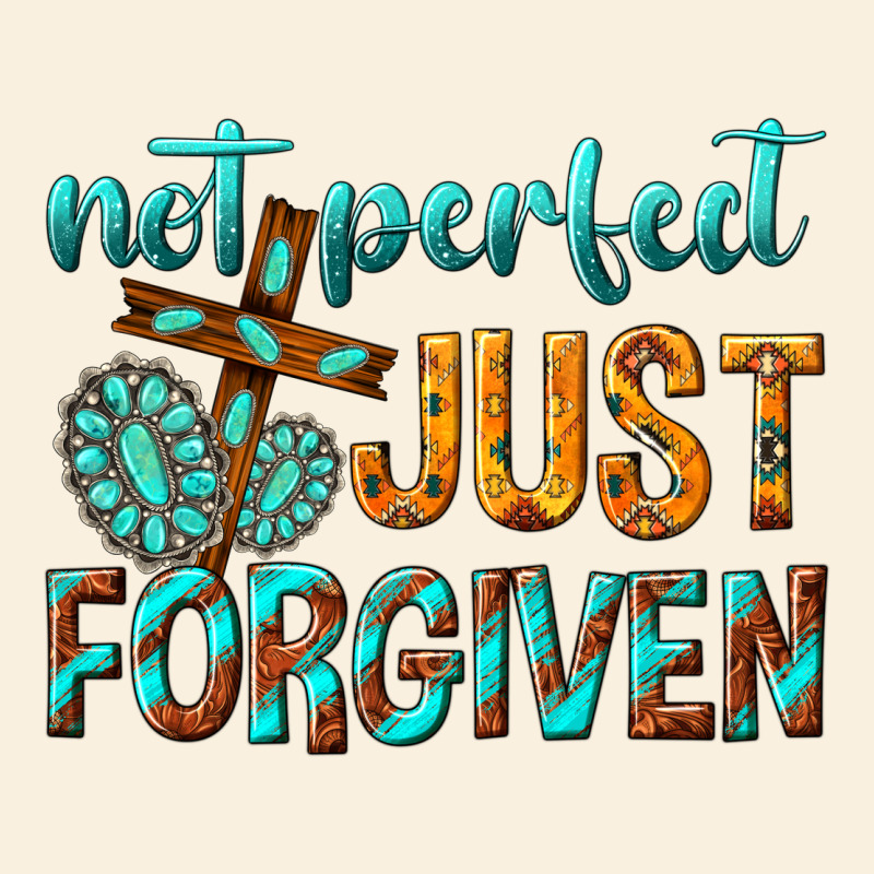 Not Perfect Just Forgiven Vintage Hoodie by texasbilliewilder | Teevron
