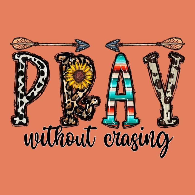 Pray Whithout Crasing Classic Tee by CowhideDigitalArt | Teevron