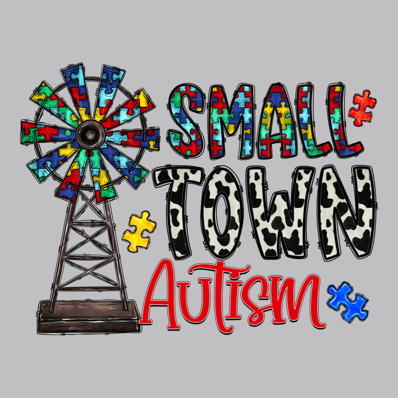 Small Town Autism Classic Tee by CowhideDigitalArt | Teevron